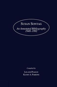 Hardcover Susan Sontag: An Annotated Bibliography 1948-1992 Book