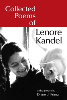 Hardcover Collected Poems of Lenore Kandel Book