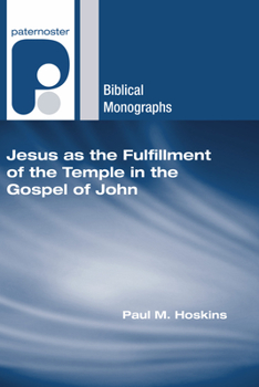 Paperback Jesus as the Fulfillment of the Temple in the Gospel of John Book