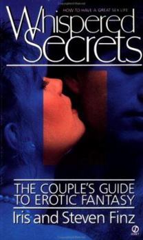 Mass Market Paperback Whispered Secrets: The Couple's Guide to Erotic Fantasy Book