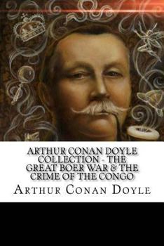 The Great Boer War & the Crime of the Congo