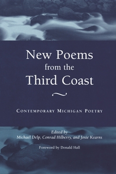 Paperback New Poems from the Third Coast: Contemporary Michigan Poetry Book