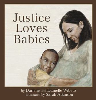 Hardcover Justice Loves Babies Book