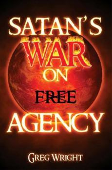 Paperback Satan's War on Free Agency Book