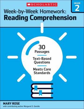 Paperback Week-By-Week Homework: Reading Comprehension Grade 2: 30 Passages - Text-Based Questions - Meets Core Standards Book