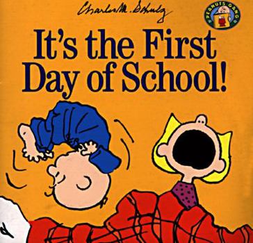 Paperback It's the First Day of School! (Peanuts Gang) Book