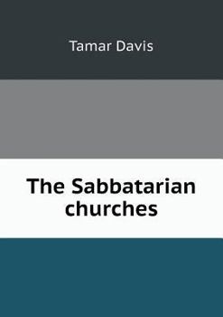 Paperback The Sabbatarian churches Book