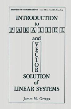 Paperback Introduction to Parallel and Vector Solution of Linear Systems Book