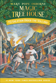 Vacation Under the Volcano (Magic Tree House, #13)