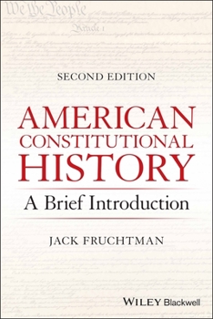 Paperback American Constitutional History: A Brief Introduction Book