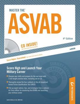 Master the ASVAB w/ CD: Armed Services Vocational Aptitude Battery (Master the Asvab (Book & CD Rom))