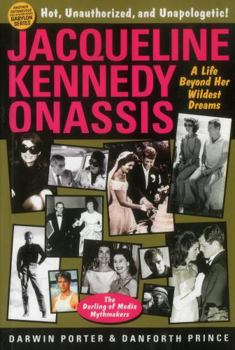 Paperback Jacqueline Kennedy Onassis: A Life Beyond Her Wildest Dreams Book