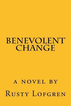 Paperback Benevolent Change Book