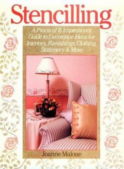 Paperback Stencilling: A Practical and Inspirational Guide to Decorative Ideas for Interiors, Furnishings, Clothing, Statione Book