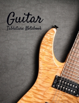 Paperback guitar player journal: My Guitar Tablature Book - Blank Music Journal for Guitar Music Notes - More than 100 pages Book