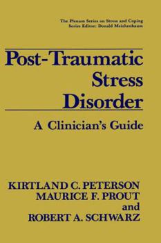 Hardcover Post-Traumatic Stress Disorder: A Clinician's Guide Book
