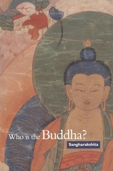 Paperback Who Is the Buddha? Book