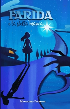 Paperback Farida e la Stella Bianca [Italian] Book