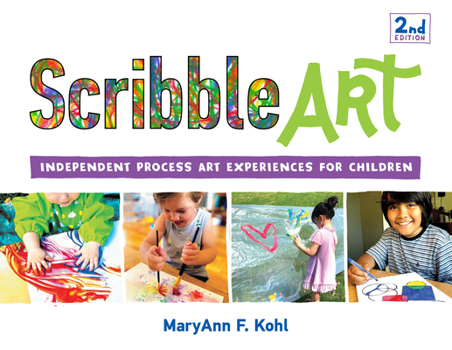 Paperback Scribble Art: Independent Process Art Experiences for Children Volume 3 Book