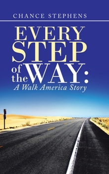 Hardcover Every Step of the Way: A Walk America Story Book