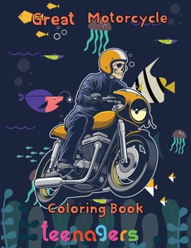 Paperback Great Motorcycle Coloring Book Teenagers: 8.5''x11''/ Motorcycle Coloring Book
