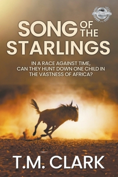 Song of the Starlings - Book #6 of the Child Of Africa