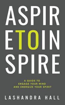 Paperback Aspire to Inspire Book