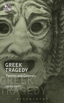 Paperback Greek Tragedy: Themes and Contexts Book