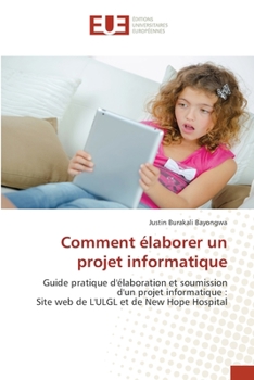 Paperback Comment élaborer un projet informatique [French] Book