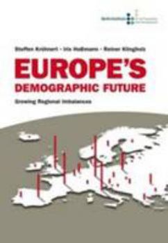 Paperback Europe's Demographic Future - Growing Regional Imbalances Book