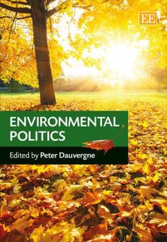 Hardcover Environmental Politics (Elgar Mini Series) Book