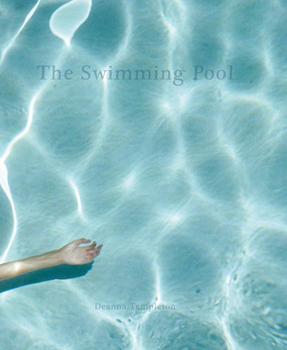 Hardcover Deanna Templeton: The Swimming Pool Book