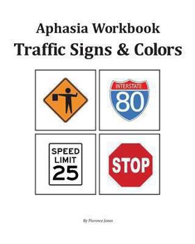 Paperback Aphasia Workbook - Traffic Signs & Colors Book