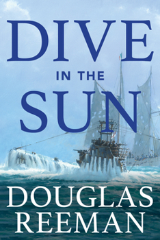 Dive in the Sun - Book  of the Modern Naval Fiction Library