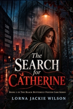 Paperback The Search for Catherine: Sequel to Babygirl Book