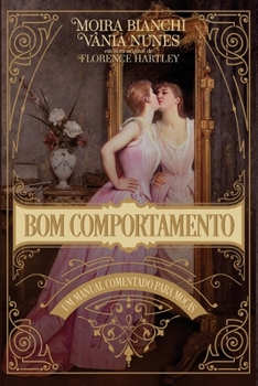 Paperback Bom Comportamento: Um Manual Comentado para Moças [Portuguese] Book
