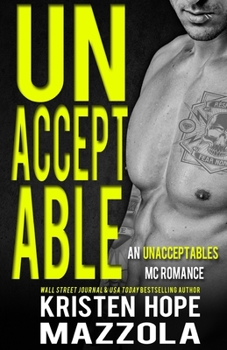 Paperback Unacceptable: A Step-Brother Romance: An Unacceptables MC Romance Book