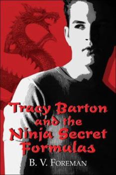 Paperback Tracy Barton And The Ninja Secret Formulas Book