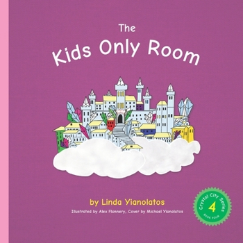 Paperback The Kids Only Room: Crystal City Series, Book 4 Book