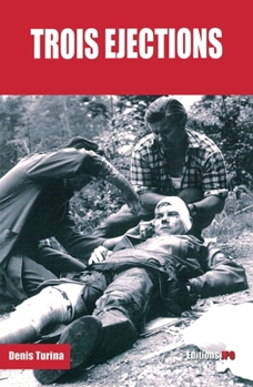 Paperback Trois Ejections (French Edition) [French] Book