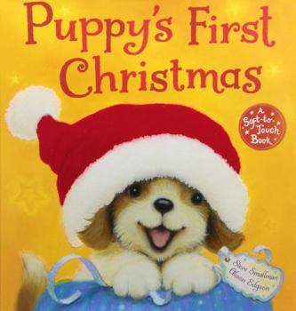 Puppy's First Christmas: A Soft-To-Touch Book