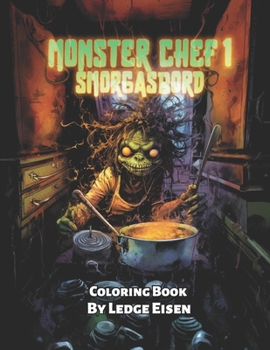Monster Chef 1 Smorgasbord Coloring Book