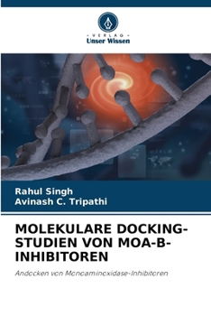 Paperback Molekulare Docking-Studien Von Moa-B-Inhibitoren [German] Book