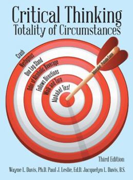 Paperback Critical Thinking: Totality of Circumstances, Third Edition Book