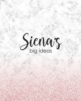 Paperback Siena's Big Ideas: Personalized Notebook - 8x10 Lined Women's Journal Book