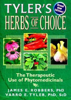 Paperback Tyler's Herbs of Choice: The Therapeutic Use of Phytomedicinals Book