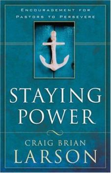 Paperback Staying Power: Encouragement for Pastors to Persevere Book