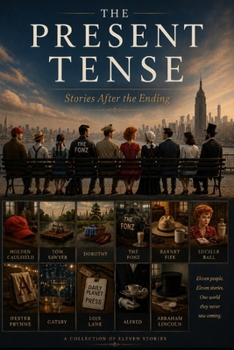 Paperback The Present Tense: Stories After the Ending Book