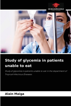 Paperback Study of glycemia in patients unable to eat Book
