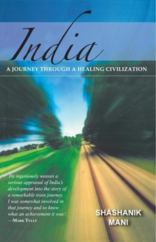 Paperback India: A Journey Through a Healing Civilisation Book